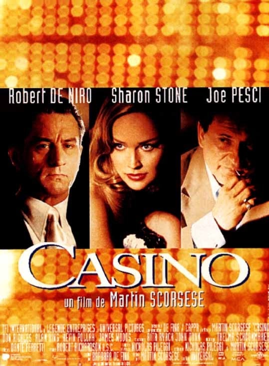 Casino - von Martin Scorsese mit Robert DeNiro und Sharon Stone